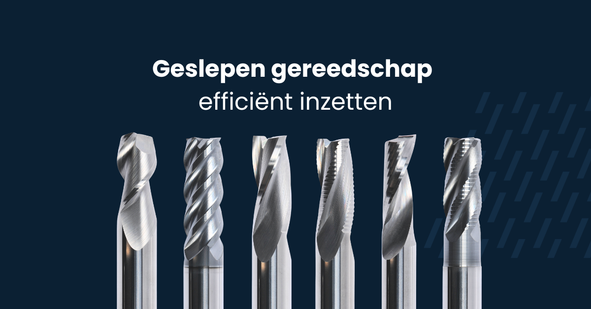 Geslepen gereedschao inzetten